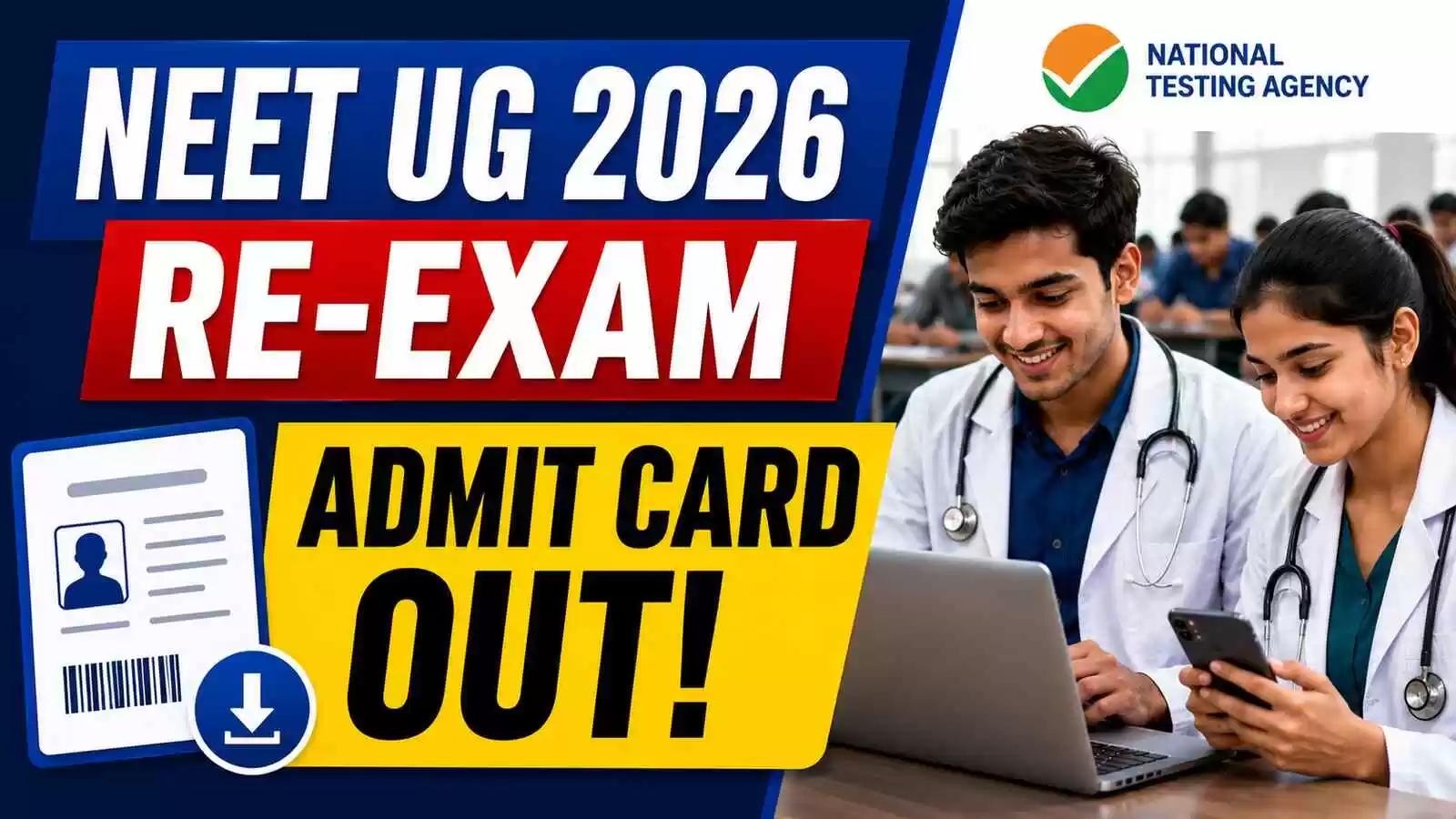 NEET UG 2026 Re-Exam Admit Card Released; Candidates Can Download Hall Tickets Now