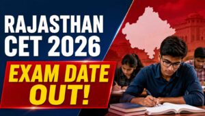 Rajasthan CET Exam Date 2026 Out; Check Schedule and Important Details
