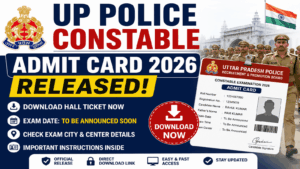 UP Police Constable Admit Card 2026 Released, Download Hall Ticket @ uppbpb.gov.in