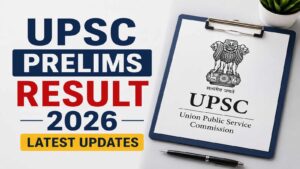 UPSC Prelims Result 2026 Expected Soon; Check Latest Result Date Updates